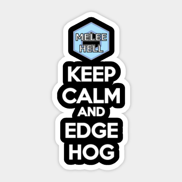 Melee Hell - Just Edge Hog